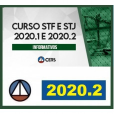 INFORMATIVOS STF e STJ - CERS - 2020.1 e 2020.2