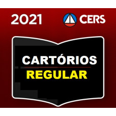 CURSO COMPLETO PARA CARTÓRIOS - CERS 2021