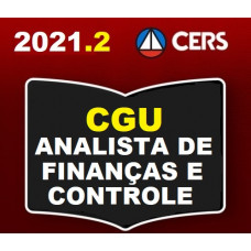 CGU - ANALISTA DE FINANÇAS E CONTROLE - CERS 2021.2 - PRÉ EDITAL