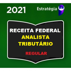 ATRFB - ANALISTA TRIBUTÁRIO DA RECEITA FEDERAL - ESTRATEGIA 2021