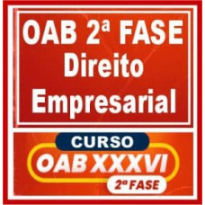 OAB 2ª FASE XXXV (36) - EMPRESARIAL - CERS 2022.2
