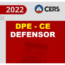 DPE CE - DEFENSOR PÚBLICO DO CEARÁ - DPECE - PREPARAÇÃO ANTECIPADA - PRÉ EDITAL - CERS 2022