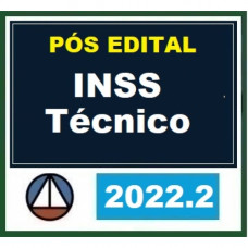INSS - TÉCNICO DO INSS - CERS 2022.2 - PÓS EDITAL