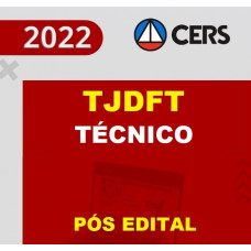 TJDFT (Técnico Judiciário – Sem Especialidade) RETA FINAL - Pós Edital – CERS 2022