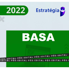 BASA - TÉCNICO BANCÁRIO  - ESTRATÉGIA - 2022 - PÓS EDITAL