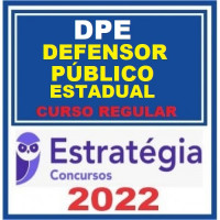 DPE - DEFENSOR PÚBLICO ESTADUAL - DEFENSORIA PÚBLICA - CURSO REGULAR - ESTRATEGIA 2022
