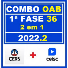 OAB 36 - COMBO - 1ª FASE XXXVI (36) - METODOLOGIA 8 EM 1 -  CERS  + EXTENSIVO CEISC PLUS - 2022.2