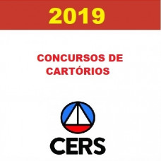 CURSO COMPLETO PARA CONCURSOS DE CARTÓRIO (OUTORGA DE DELEGAÇÃO DE SERVIÇOS NOTARIAIS E DE REGISTROS PÚBLICOS) - CERS 2019