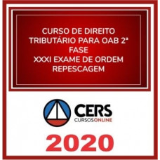 2ª (segunda) Fase OAB XXXI (31º Exame) DIREITO TRIBUTÁRIO - CERS 2020