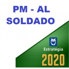 SOLDADO - PM AL ( POLÍCIA MILITAR DE ALAGOAS - PMAL) - ESTRATEGIA 2020